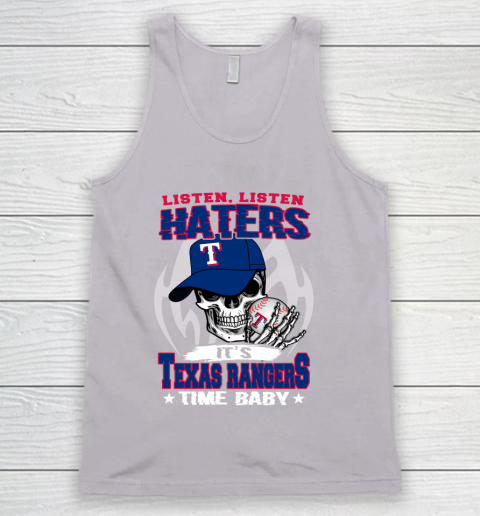 Listen Haters It is RANGERS Time Baby MLB Tank Top 3