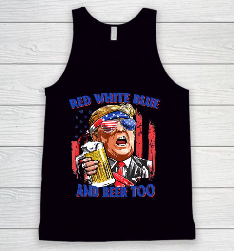Beer Lover Funny Shirt Red White Blue And Beer 4th of July Funny Trump Drinking Tank Top