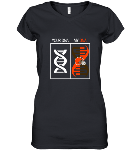 My DNA Is The Cleveland Browns Football NFL Women's V-Neck T-Shirt