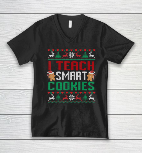 I Teach Smart Cookies Christmas Teacher Ugly V-Neck T-Shirt