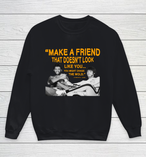 Kareem Abdul Jabbar Shirt Make A Friend Youth Sweatshirt