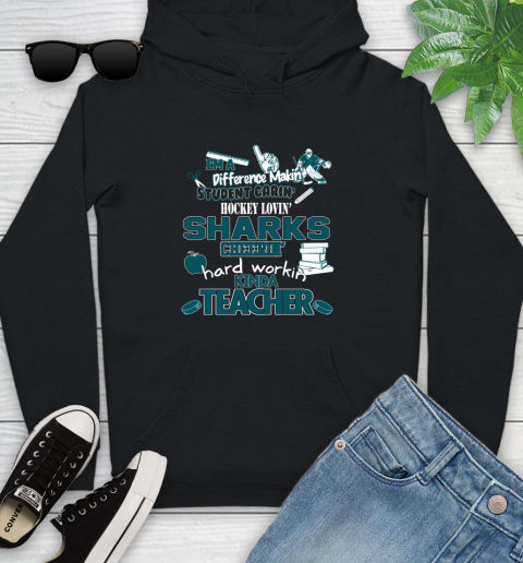 San Jose Sharks NHL I'm A Difference Making Student Caring Hockey Loving Kinda Teacher Youth Hoodie