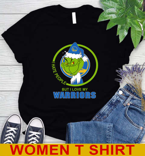 Golden State Warriors NBA Christmas Grinch I Hate People But I Love My Favorite Basketball Team Women's T-Shirt 2
