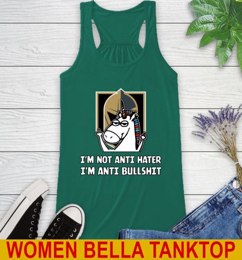 Vegas Golden Knights NHL Hockey Unicorn I'm Not Anti Hater I'm Anti Bullshit Racerback Tank 7