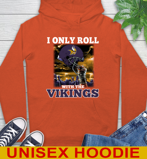 Minnesota Vikings NFL Football I Only Roll With My Team Sports Hoodie 4