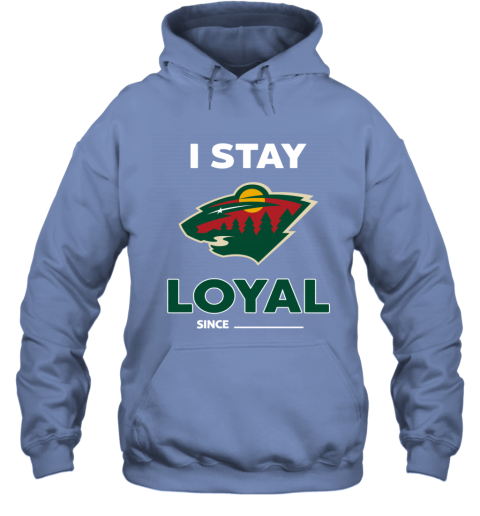Minnesota Wild I Stay Loyal xxlj minnesota wild i stay loyal hoodie 23 front carolina blue