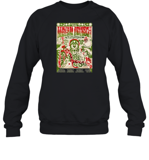 Minami Deutsch Show In California On Oct 31 Nov 1 2024 Sweatshirt