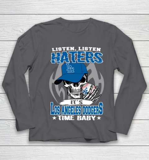 Listen Haters It is DODGERS Time Baby MLB Youth Long Sleeve 6