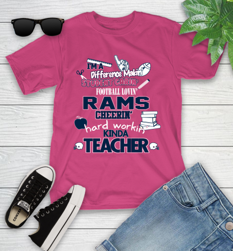Los Angeles Rams NFL I'm A Difference Making Student Caring Football Loving Kinda Teacher Youth T-Shirt 11