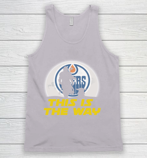 Edmonton Oilers NHL Ice Hockey Star Wars Yoda And Mandalorian This Is The Way Tank Top 3