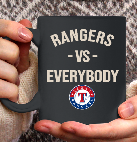Texas Rangers Vs Everybody Ceramic Mug 11oz