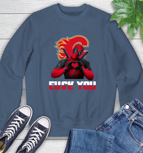 NHL Calgary Flames Deadpool Love You Fuck You Hockey Sports Sweatshirt 8