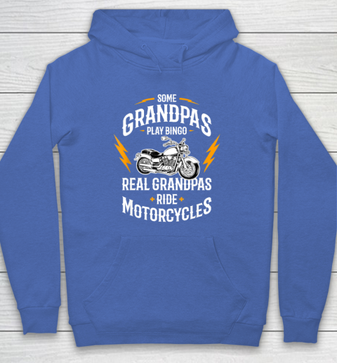 Mens Some Grandpas Play Bingo Real Grandpas Ride Motorcycles Hoodie 5