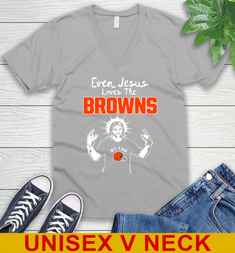 Cleveland Browns NFL Football Even Jesus Loves The Browns Shirt V-Neck T-Shirt 3