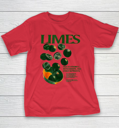 Limes Funny High In Vitamin C Antioxidants Other Nutrients Youth T-Shirt 7