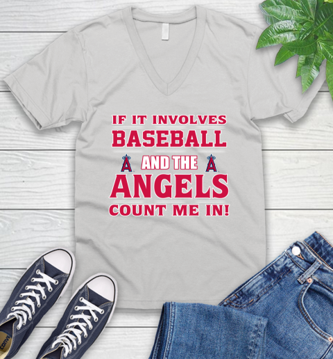 MLB If It Involves Baseball And The Los Angeles Angels Count Me In Sports V-Neck T-Shirt