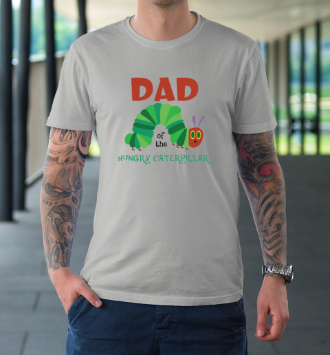 Dad Of The Hungry Caterpillar T-Shirt 16