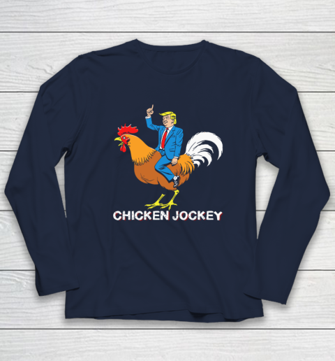 Chicken Jockey Funny Trump Long Sleeve T-Shirt 2