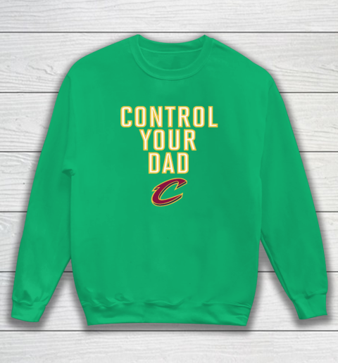 Cleveland Cavaliers Control Your Dad Sweatshirt 4