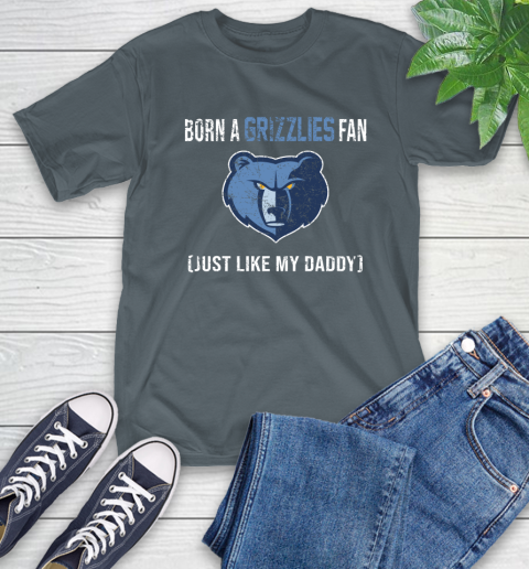 NBA Memphis Grizzlies Loyal Fan Just Like My Daddy Basketball Shirt T-Shirt 7
