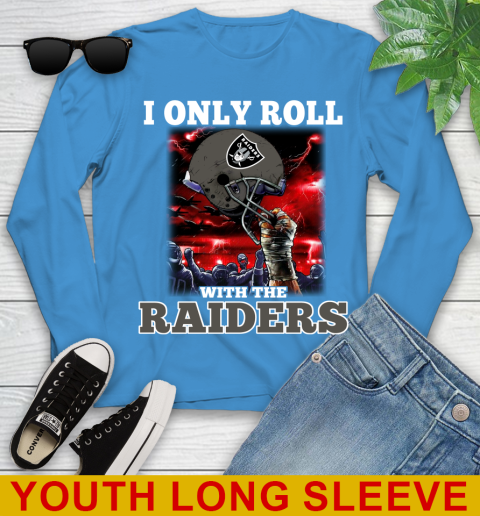 Oakland Raiders NFL Football I Only Roll With My Team Sports Youth Long Sleeve 8