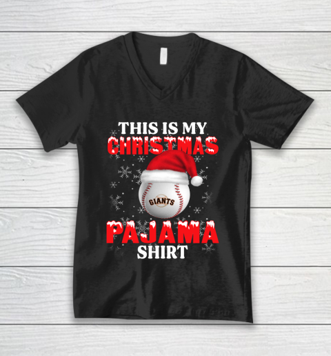 San Francisco Giants This Is My Christmas Pajama Shirt MLB V-Neck T-Shirt