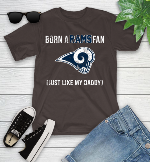 NFL Los Angeles Rams Football Loyal Fan Just Like My Daddy Shirt Youth T-Shirt 6