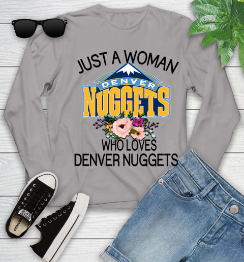 NBA Just A Woman Who Loves Denver Nuggets Basketball Sports Youth Long Sleeve 3