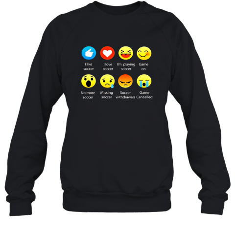 I Love Soccer Emoticon Emoji Funny Sayings Relaxed Fit Sweatshirt