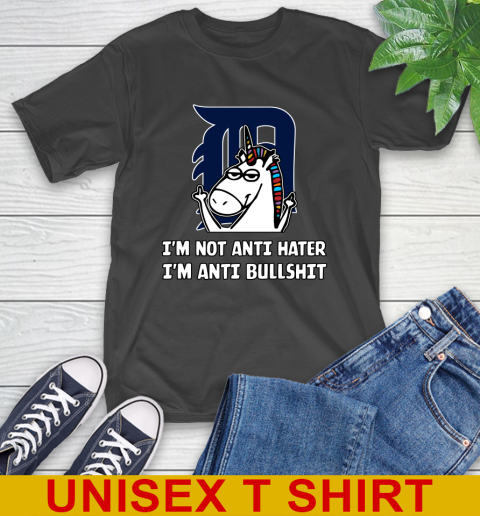 Detroit Tigers MLB Baseball Unicorn I'm Not Anti Hater I'm Anti Bullshit T-Shirt 2