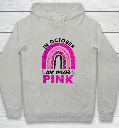 In October We Wear Pink Rainbow Breast Cancer Awareness Youth Hoodie