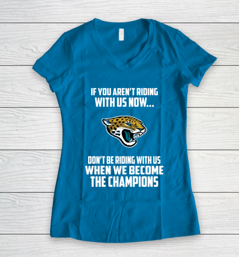 NFL Jacksonville Jaguars Football We Become The Champions Women's V-Neck T-Shirt 5