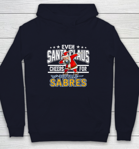 Buffalo Sabres Even Santa Claus Cheers For Christmas NHL Youth Hoodie 2