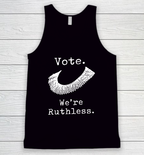 Women Vote We're Ruthless Tank Top