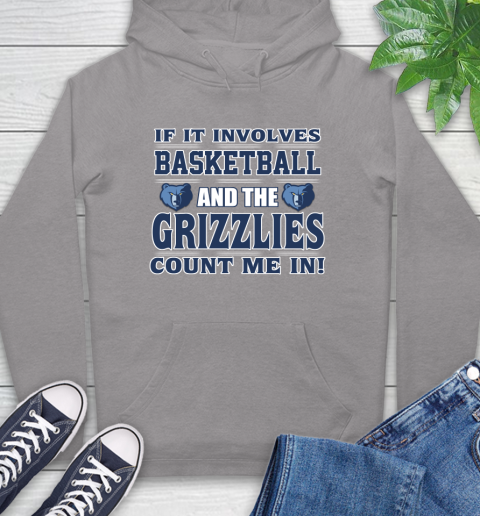 NBA If It Involves Basketball And Memphis Grizzlies Count Me In Sports Hoodie 6