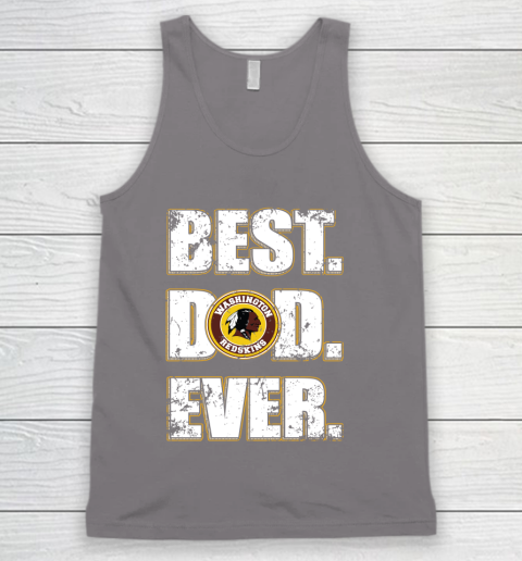 NFL Washington Redskins Football Best Dad Ever Family Shirt Tank Top 6
