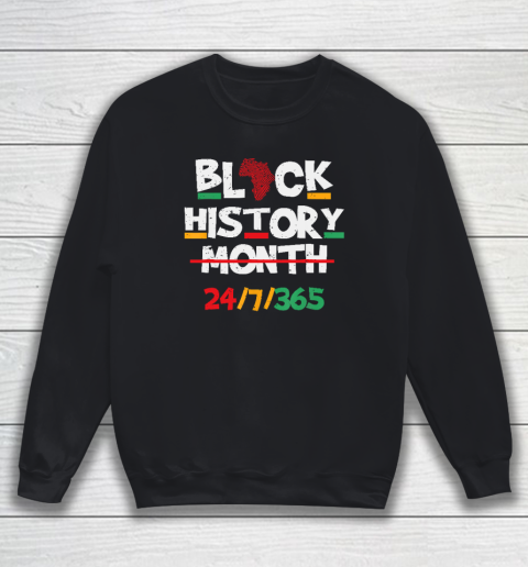 Black Heritage Black History Month 24 7 Proud Sweatshirt