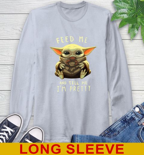 Feed Me And Tell Me I'm Pretty Baby Yoda Star Wars Shirts Long Sleeve T-Shirt 6
