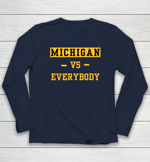 Michigan Vs Everybody Long Sleeve T-Shirt 2