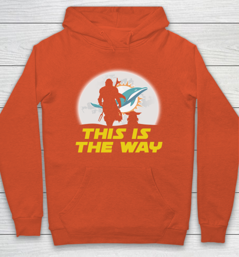 Miami Dolphins NFL Football Star Wars Yoda And Mandalorian This Is The Way Hoodie 3