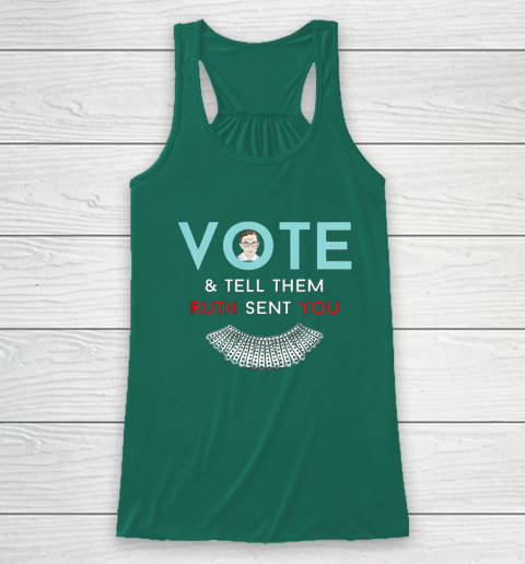 Vote Tell Them Ruth Sent You Notorious RBG Racerback Tank 5