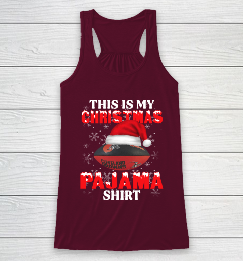 Cleveland Browns This Is My Christmas Pajama Shirt NFL Racerback Tank 2