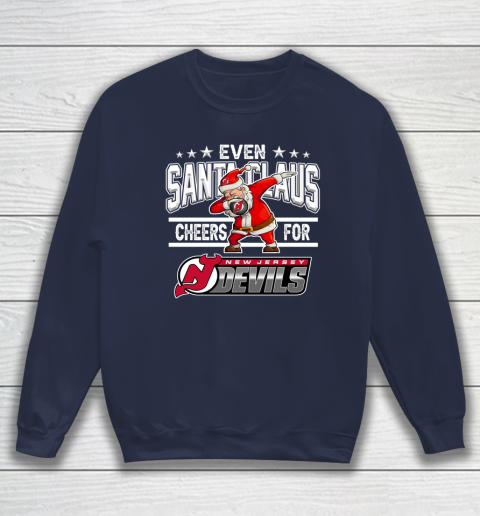 New Jersey Devils Even Santa Claus Cheers For Christmas NHL Sweatshirt 2