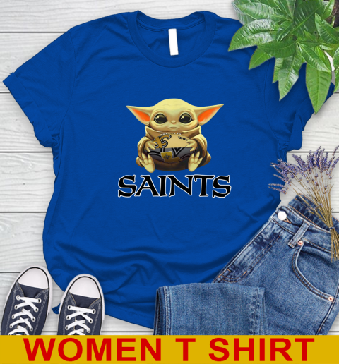 NFL Football New Orleans Saints Baby Yoda Star Wars Shirt Women s T Shirt