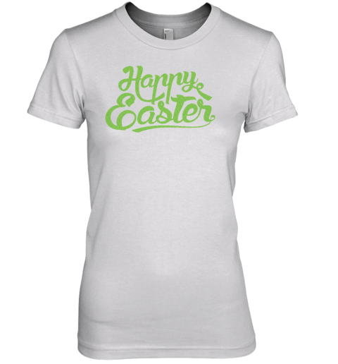 Happy Easter Premium Women's T-Shirt