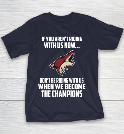 NHL Arizona Coyotes Hockey We Become The Champions Youth T-Shirt 2
