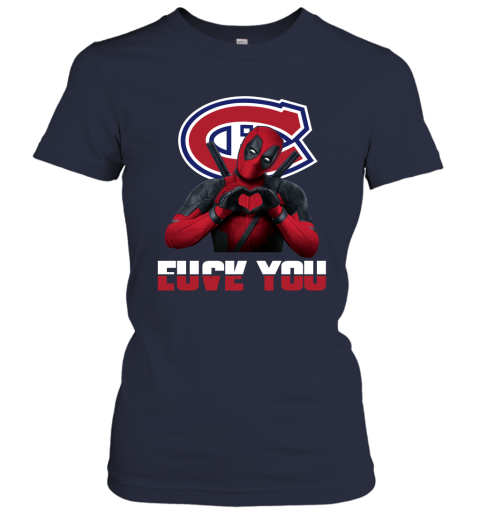 NHL Montreal Canadiens Deadpool Love You Fuck You Hockey Sports ITqSOVF7Kw2 ladies t shirt 20 95 151514 front navy