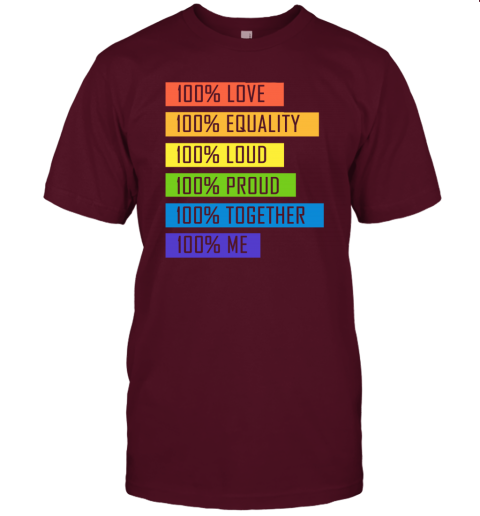 qaxg 100 love equality loud proud together 100 me lgbt jersey t shirt 60 front maroon
