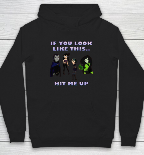 If You Look Like This Hit Me Up Goth Girl Hoodie