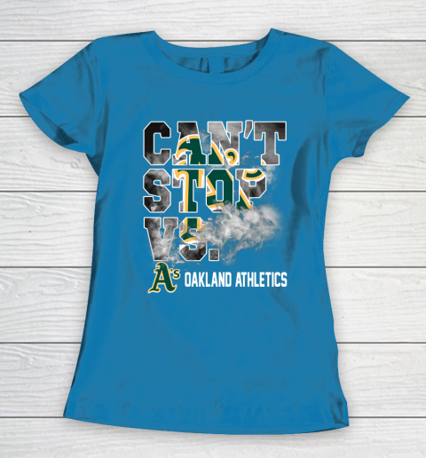 MLB Oakland Athletics Baseball Can't Stop Vs Athletics Women's T-Shirt 6